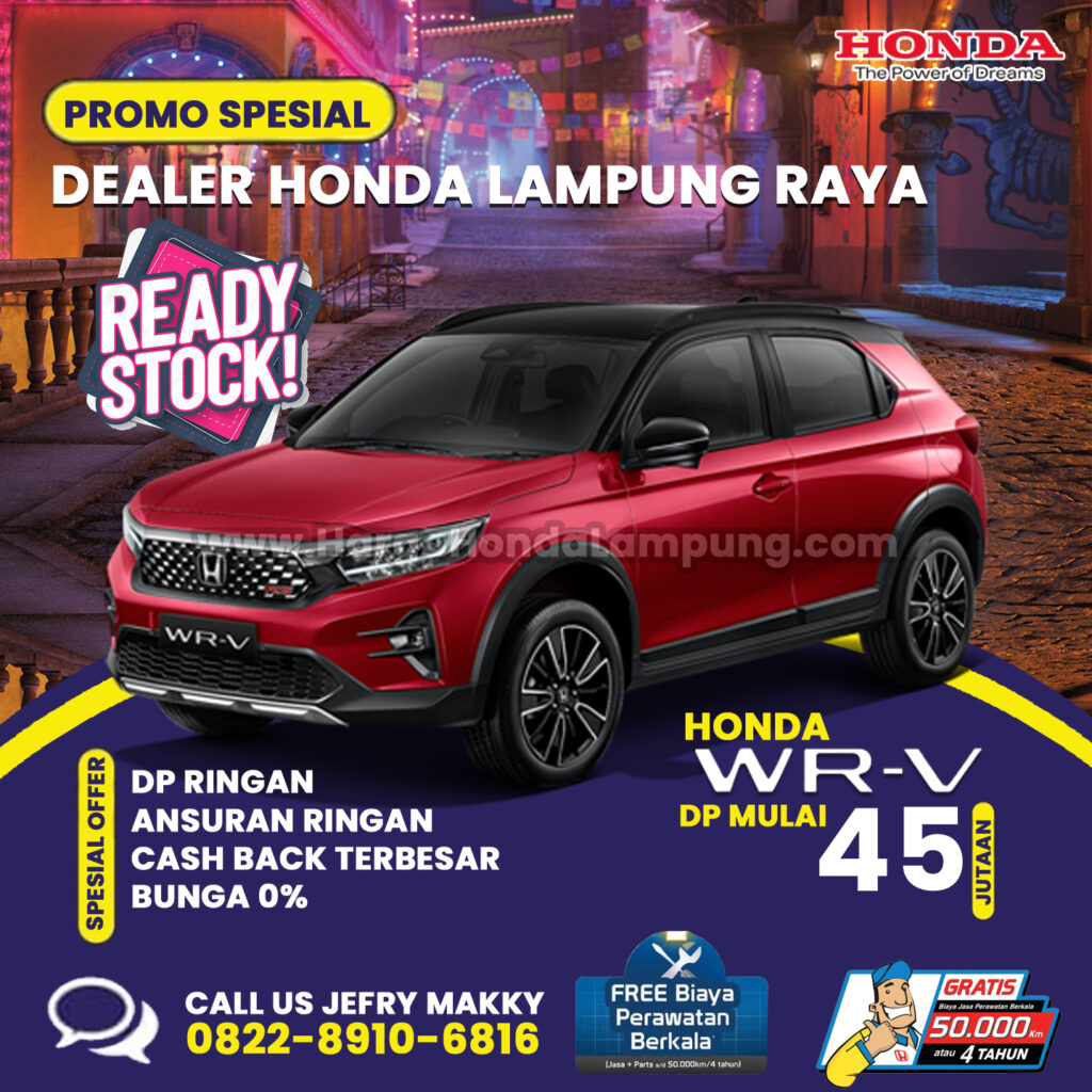 Promo Honda WR-V DP 45 Jutaan Lampung & Sekitarnya, Dealer Honda Lampung Raya